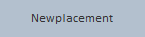 Newplacement